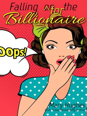 cover image of Falling for the Billionaire